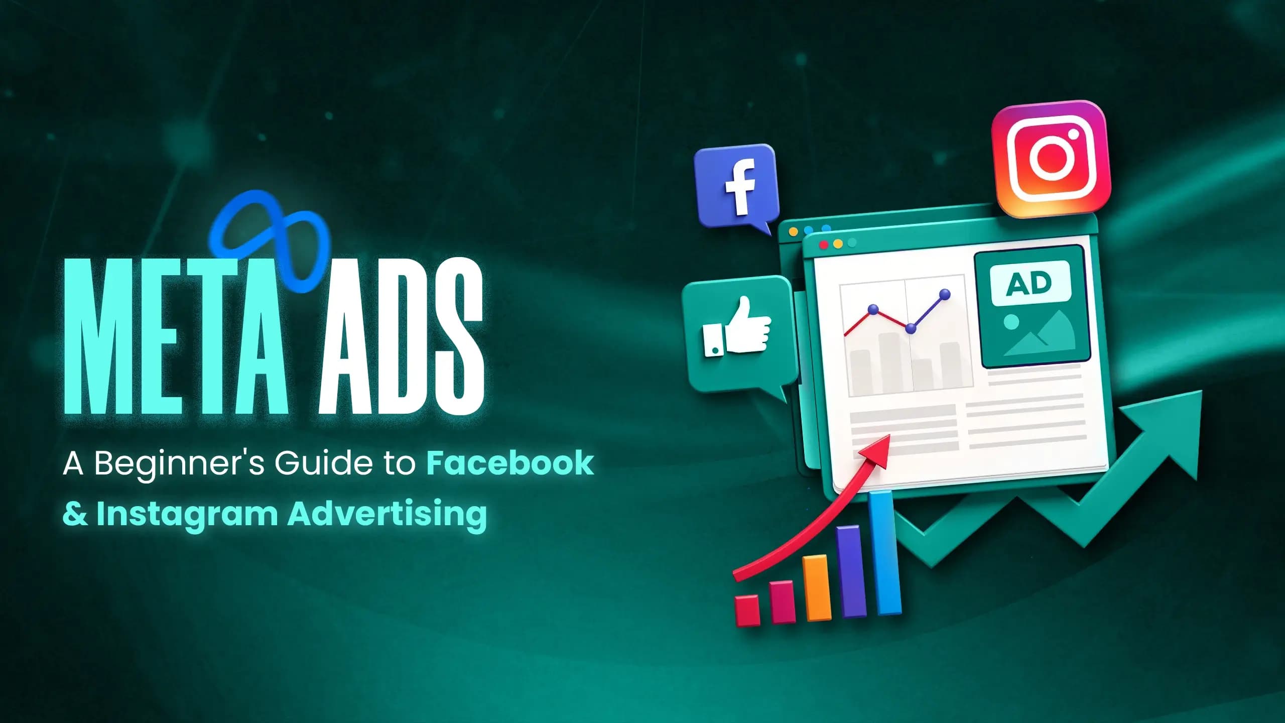 "Meta Ads Made Simple: The Ultimate Beginner’s Guide to Facebook & Instagram Advertising"